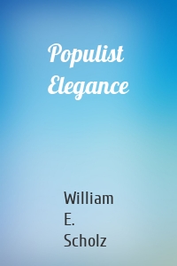 Populist Elegance