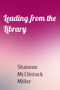 Leading from the Library