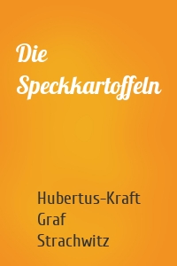 Die Speckkartoffeln