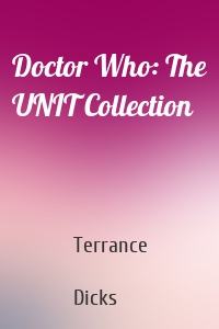 Doctor Who: The UNIT Collection