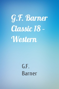 G.F. Barner Classic 18 – Western