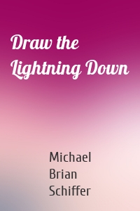 Draw the Lightning Down
