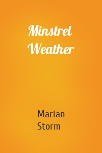 Minstrel Weather