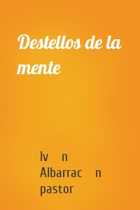 Destellos de la mente