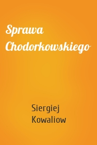 Sprawa Chodorkowskiego