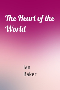 The Heart of the World