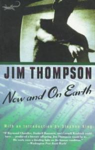 Джим Томпсон - Сейчас и на земле