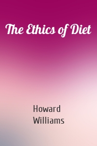 The Ethics of Diet
