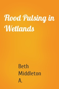 Flood Pulsing in Wetlands