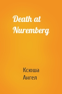 Death at Nuremberg