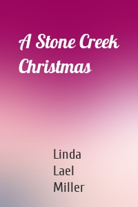 A Stone Creek Christmas