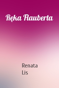 Ręka Flauberta