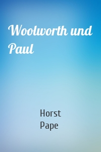 Woolworth und Paul