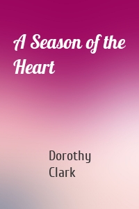 A Season of the Heart