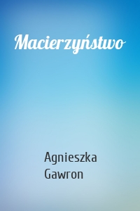 Macierzyństwo