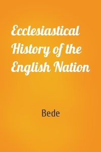 Ecclesiastical History of the English Nation