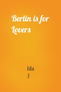 Berlin is for Lovers