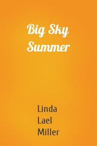 Big Sky Summer