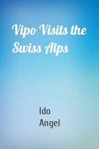 Vipo Visits the Swiss Alps