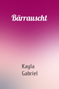 Bärrauscht