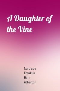 A Daughter of the Vine