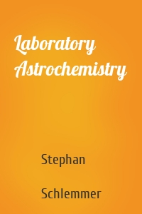 Laboratory Astrochemistry