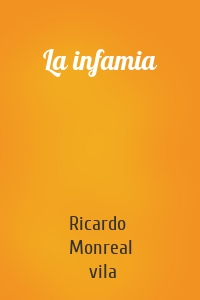 La infamia