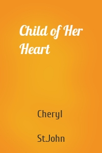 Child of Her Heart