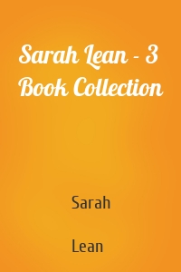 Sarah Lean - 3 Book Collection
