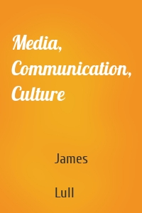 Media, Communication, Culture