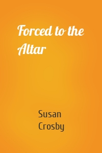 Forced to the Altar