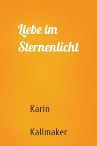 Liebe im Sternenlicht