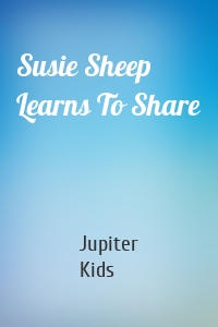Susie Sheep Learns To Share