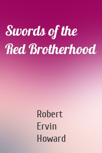 Swords of the Red Brotherhood