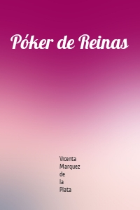 Póker de Reinas