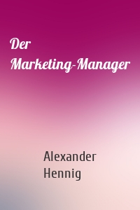 Der Marketing-Manager