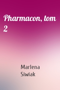 Pharmacon, tom 2