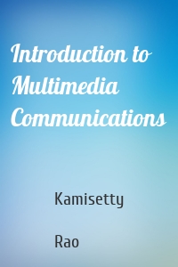 Introduction to Multimedia Communications