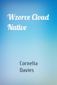 Wzorce Cloud Native