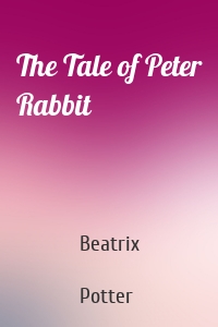 The Tale of Peter Rabbit