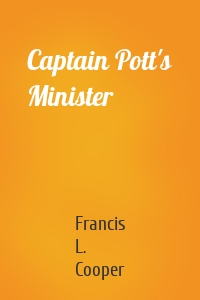Captain Pott's Minister