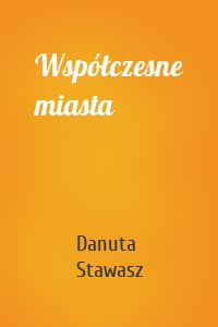 Współczesne miasta