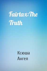 Fairtax:The Truth
