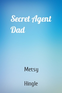 Secret Agent Dad