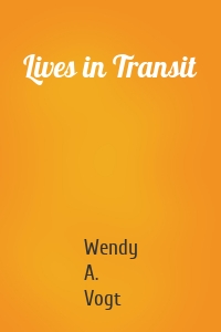 Lives in Transit