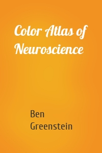 Color Atlas of Neuroscience