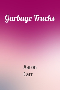 Garbage Trucks