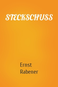 STECKSCHUSS