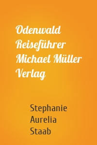 Odenwald Reiseführer Michael Müller Verlag