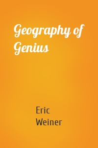 Geography of Genius